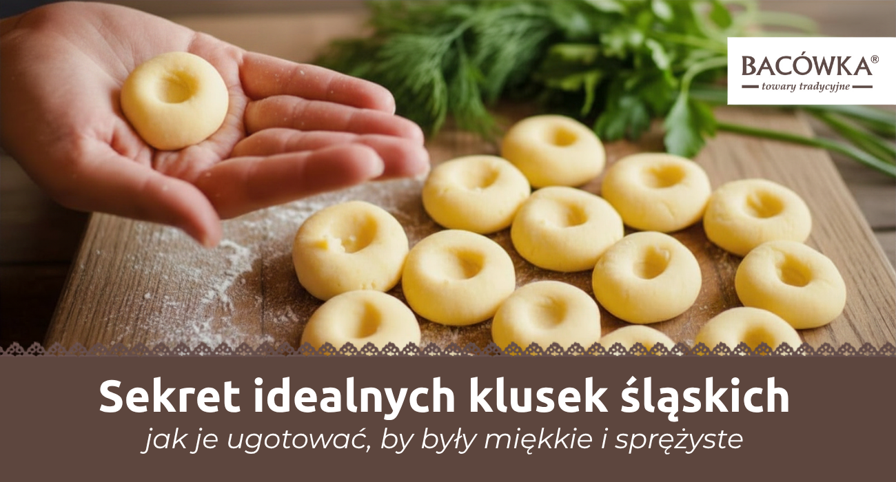 Sekret idealnych klusek śląskich – jak je ugotować, by były miękkie i sprężyste